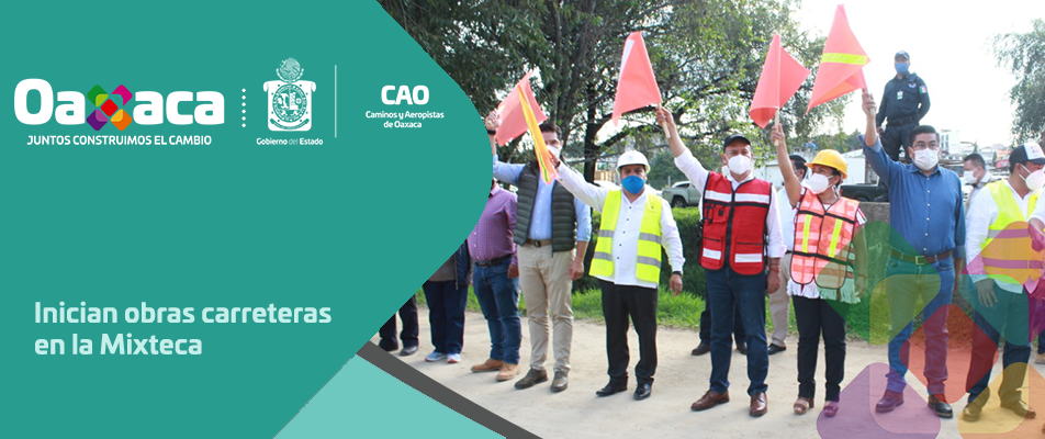 Inician obras carreteras en la Mixteca. Inician obras carreteras en la Mixteca.
