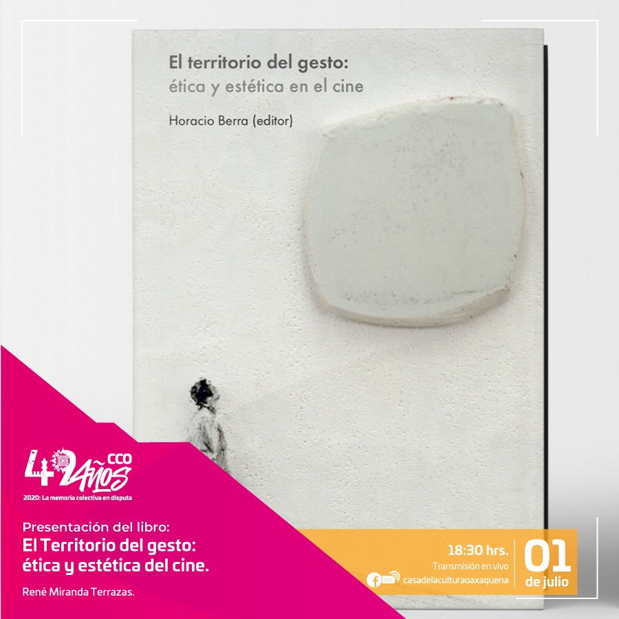 Presentarán libro sobre la ética y estética del cine en la Casa de la Cultura Oaxaqueña Presentarán libro sobre la ética y estética del cine en la Casa de la Cultura Oaxaqueña