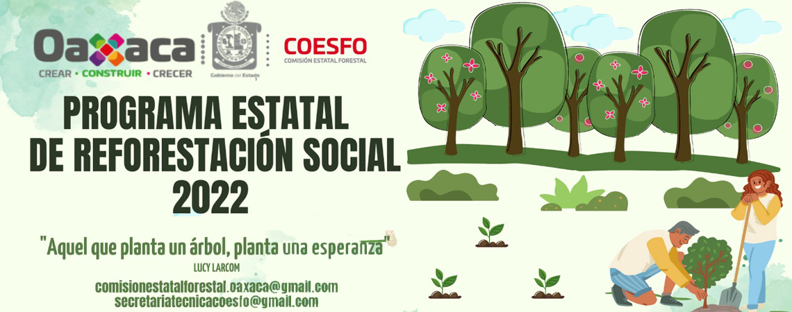 PROGRAMA ESTATAL DE REFORESTACIÓN SOCIAL 2022