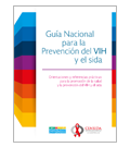 Guía Nacional para la Prevención del VIH y el sida