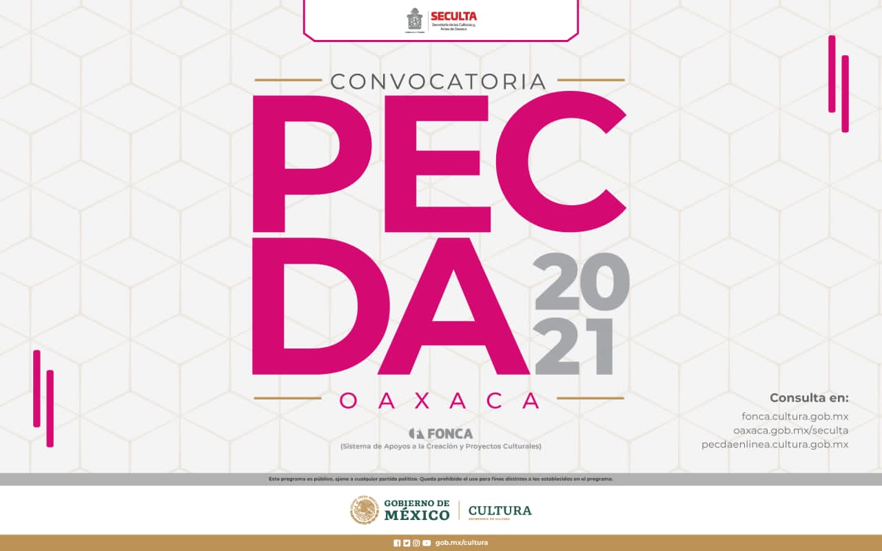 La Secretaría de Cultura del Gobierno de México y la Secretaría de las Culturas y Artes de Oaxaca publican convocatoria PECDA Oaxaca 2020-2021