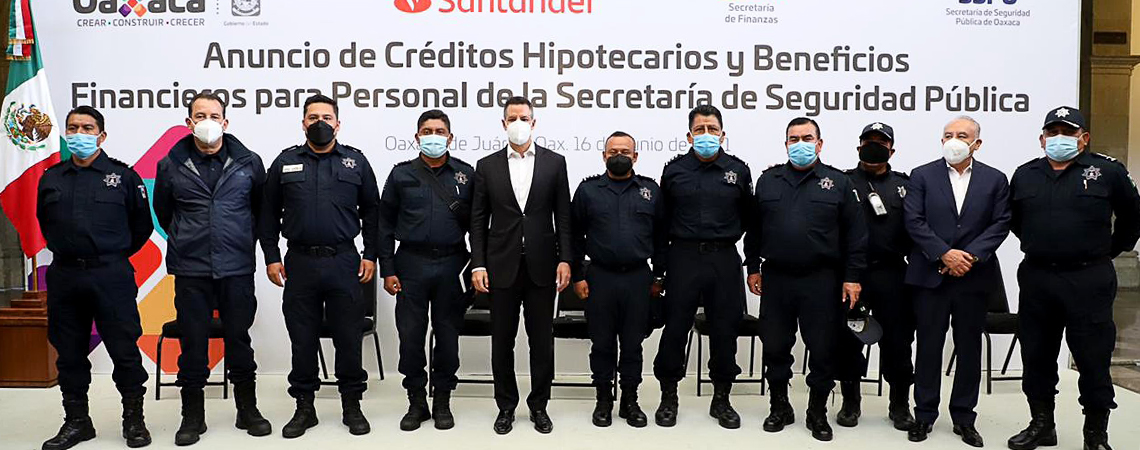 Gobierno del Estado y Santander anuncian créditos hipotecarios preferenciales para elementos de la SSPO y FGEO