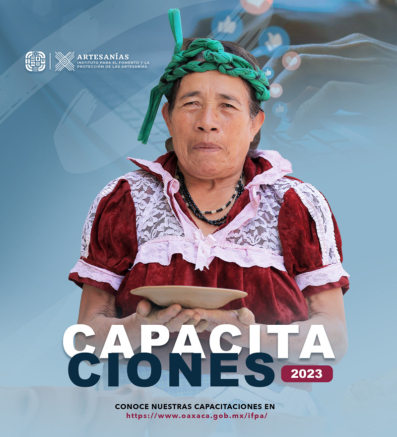 Impulsa Gobierno de Oaxaca el desarrollo económico de maestros artesanos