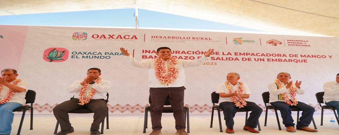 Tendrá agroindustria de Oaxaca un apoyo sin precedentes en este sexenio: Salomón Jara Cruz