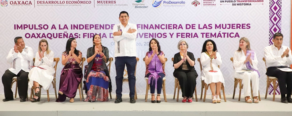  Suma esfuerzo Gobierno del Estado con Finabien y ProDesarrollo para beneficiar financieramente a oaxaqueñas