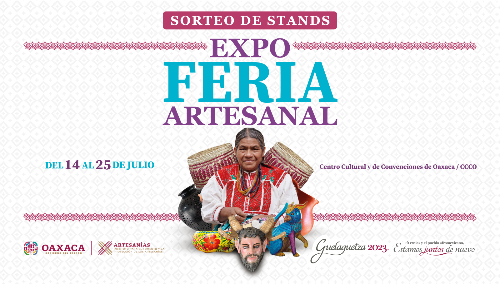 Informa IFPA resultado de selección de personas artesanas que participarán en la Expo Feria Artesanal Guelaguetza 2023
