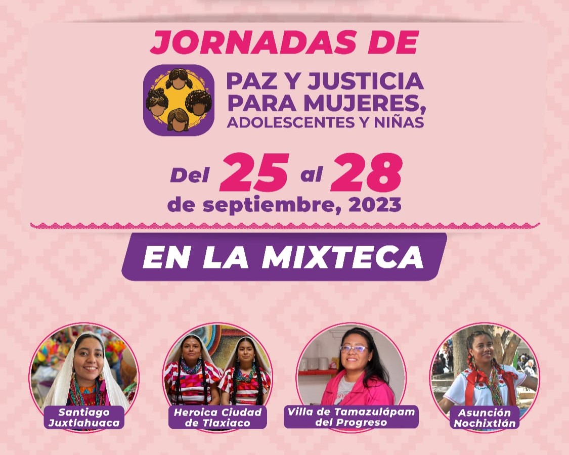 La Jornada de Paz y Justicia para mujeres, adolescentes y niñas llegará a la región de la Mixteca