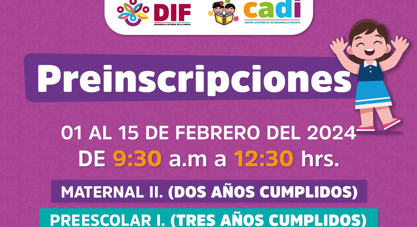Anuncia DIF Oaxaca periodo de preinscripciones para el CADI 2