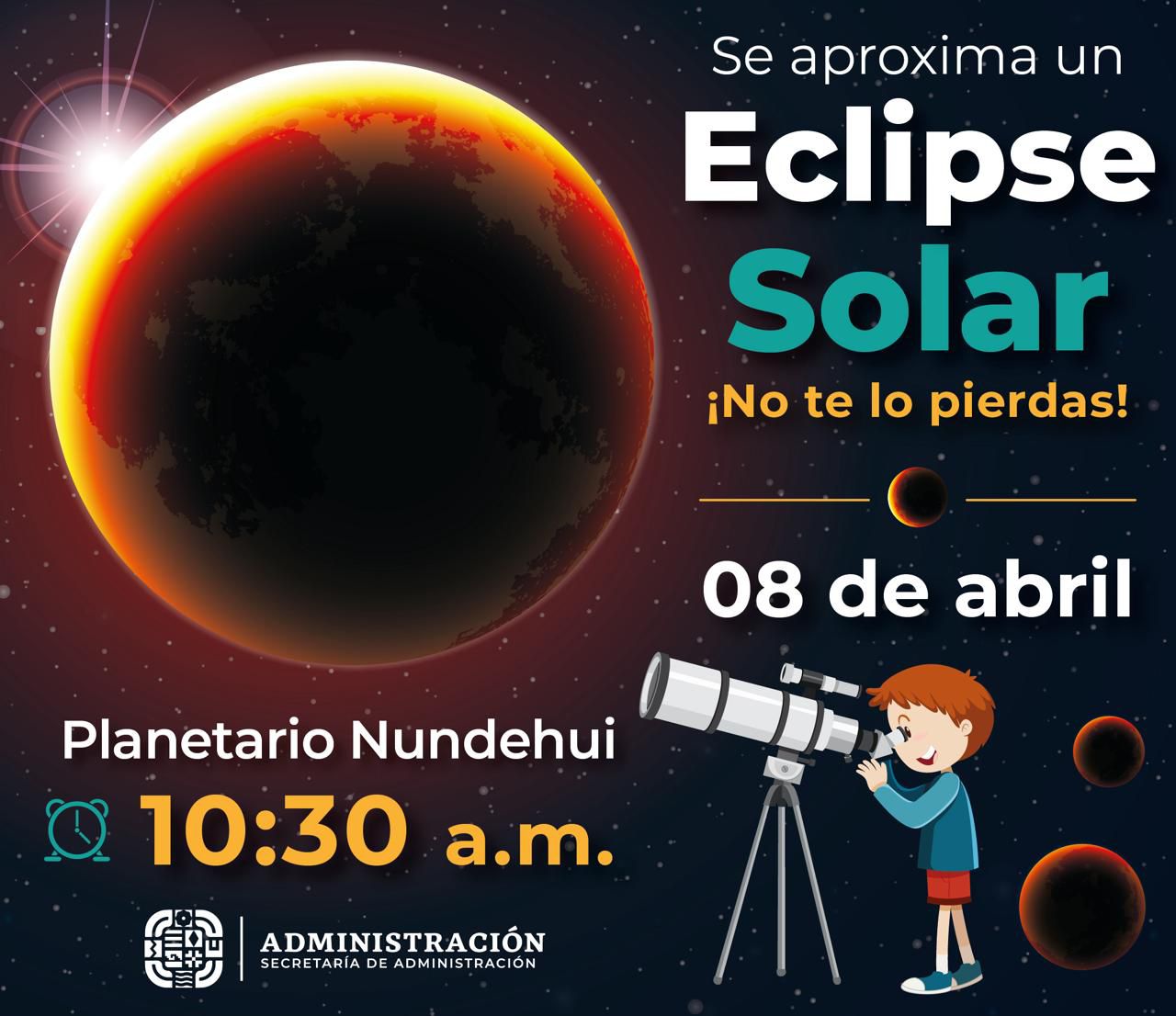 Invita Planetario Nundehui a observar el eclipse solar total en sus instalaciones
