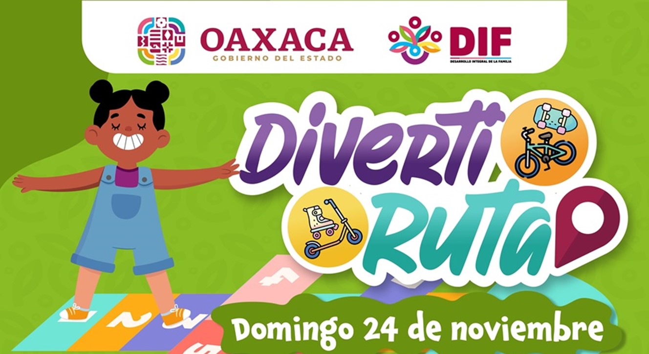 La alegría de la Diverti Ruta se vivirá nuevamente en el Parque Primavera Oaxaqueña