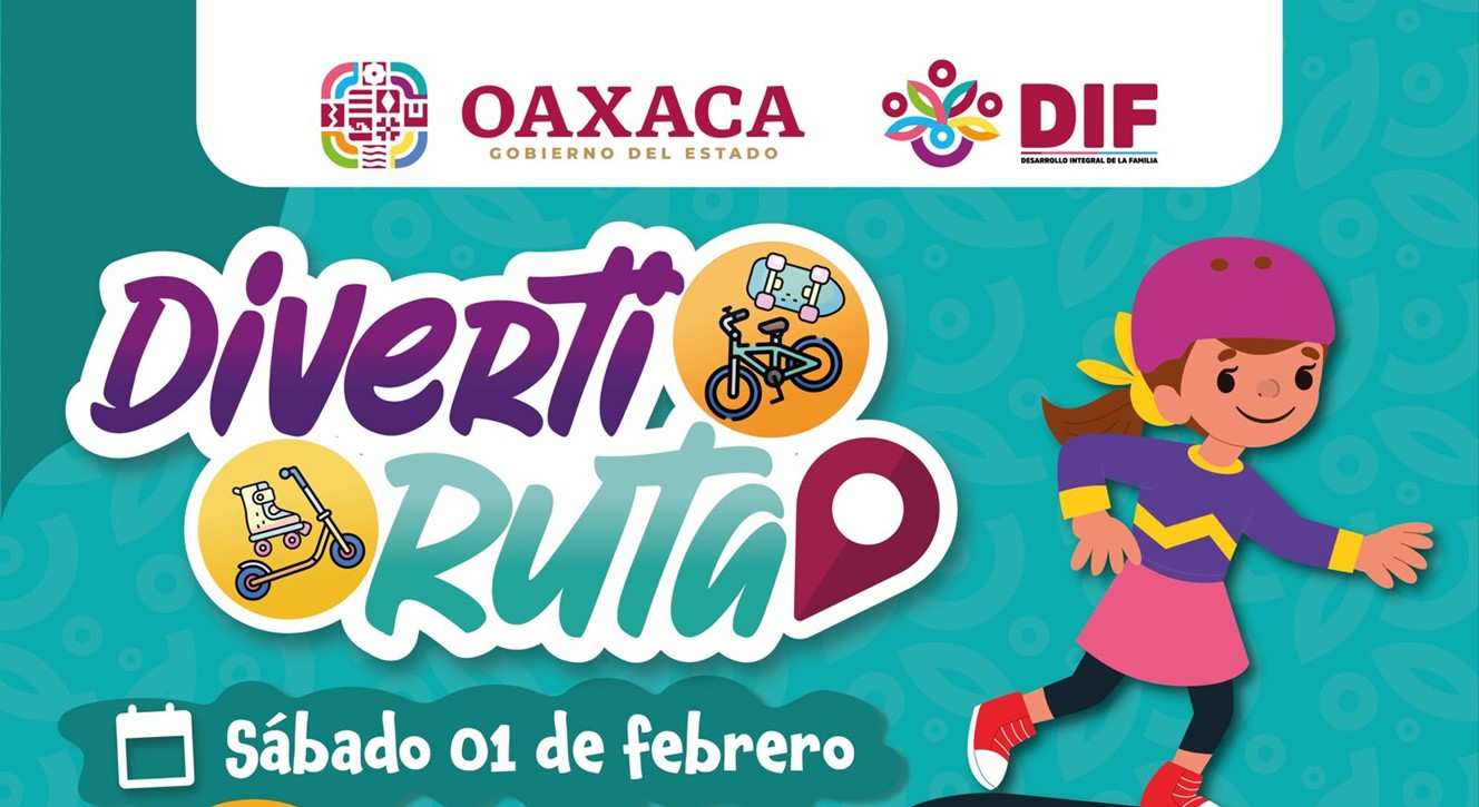 Invita DIF Oaxaca a la trigésima primera edición de la Diverti Ruta