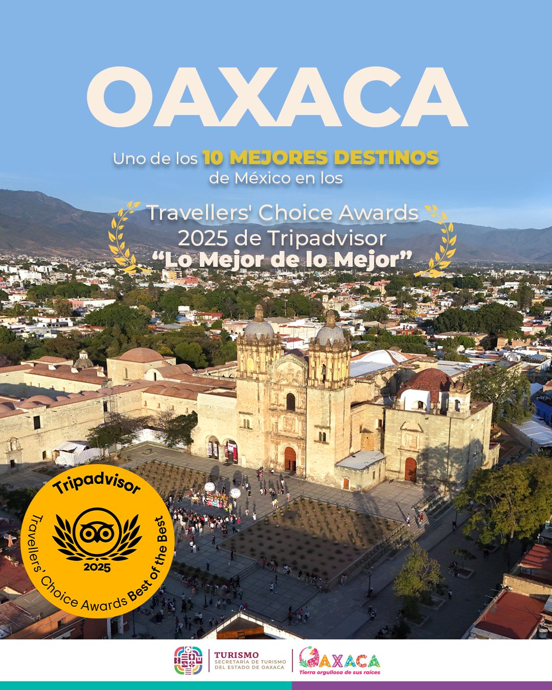 Oaxaca, en el lugar 10 del premio Travellers’ Choice-Lo Mejor de lo Mejor