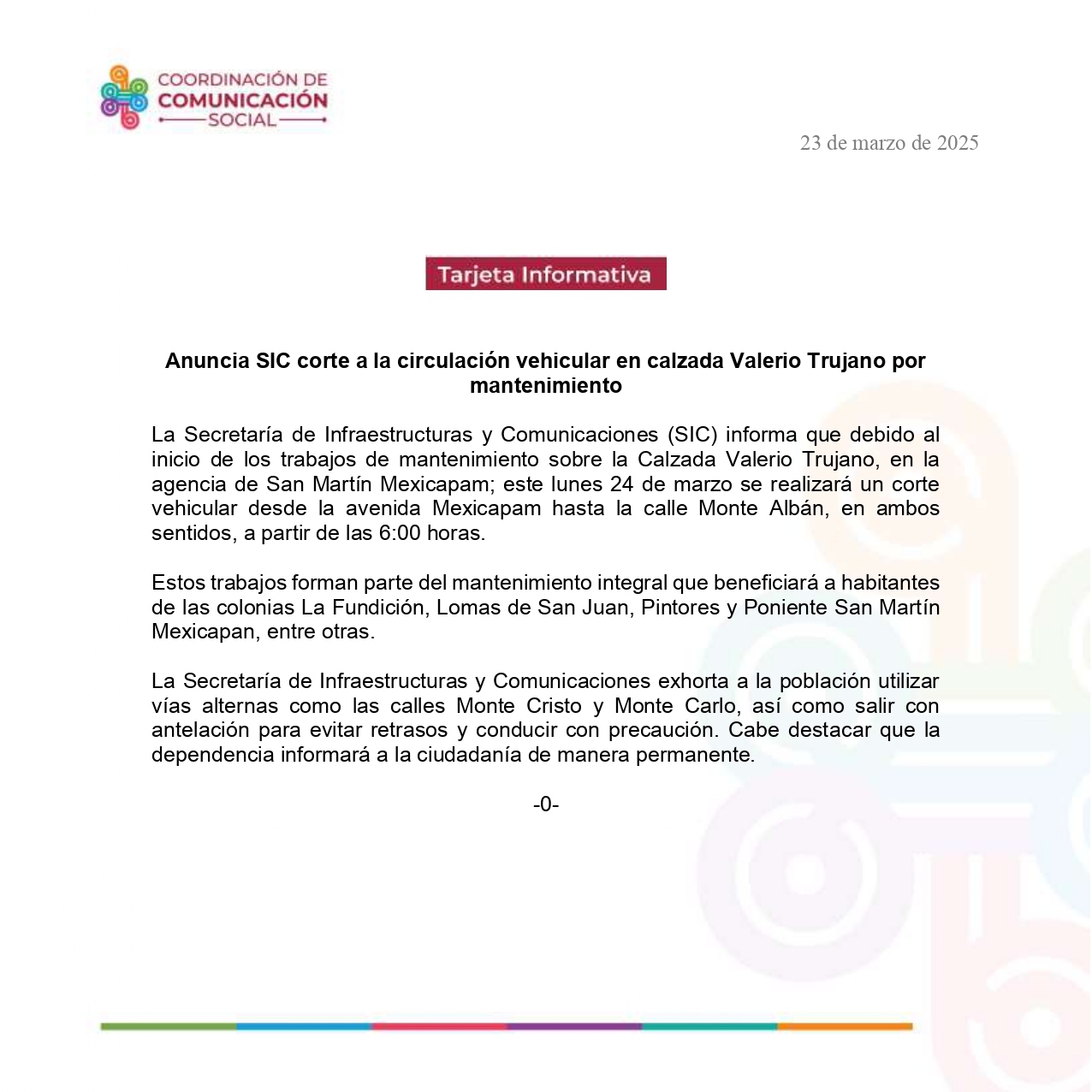 Anuncia SIC corte a la circulación vehicular en calzada Valerio Trujano por mantenimiento