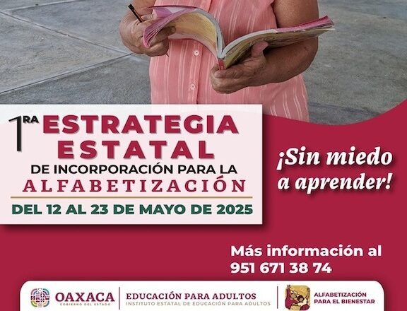Lanza IEEA Oaxaca Estrategia de Alfabetización «Sin miedo a aprender»
