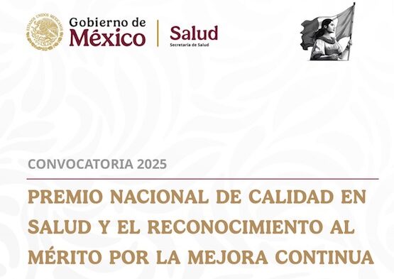 Abren convocatoria al Premio Nacional de Calidad en Salud y el Reconocimiento al Mérito por la Mejora Continua 2025