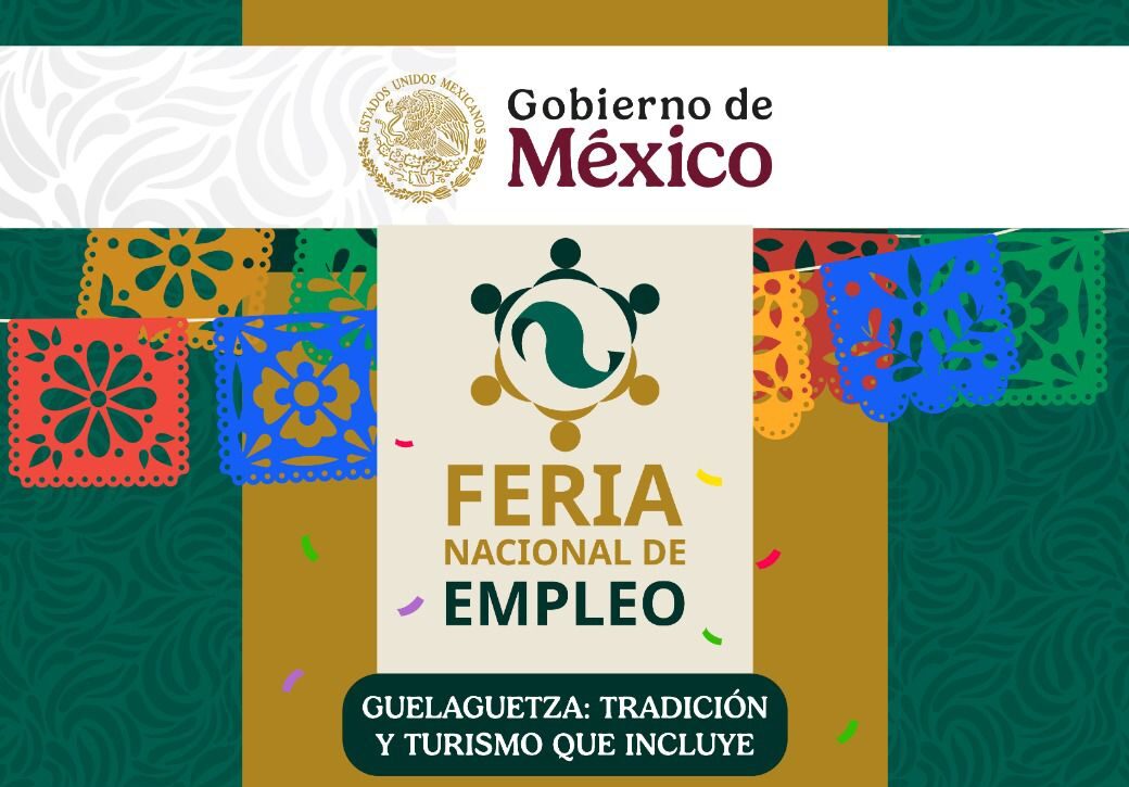 Invita DIF Oaxaca a la “Feria Nacional de Empleo 2025 Guelaguetza: Tradición y Turismo que Incluye»