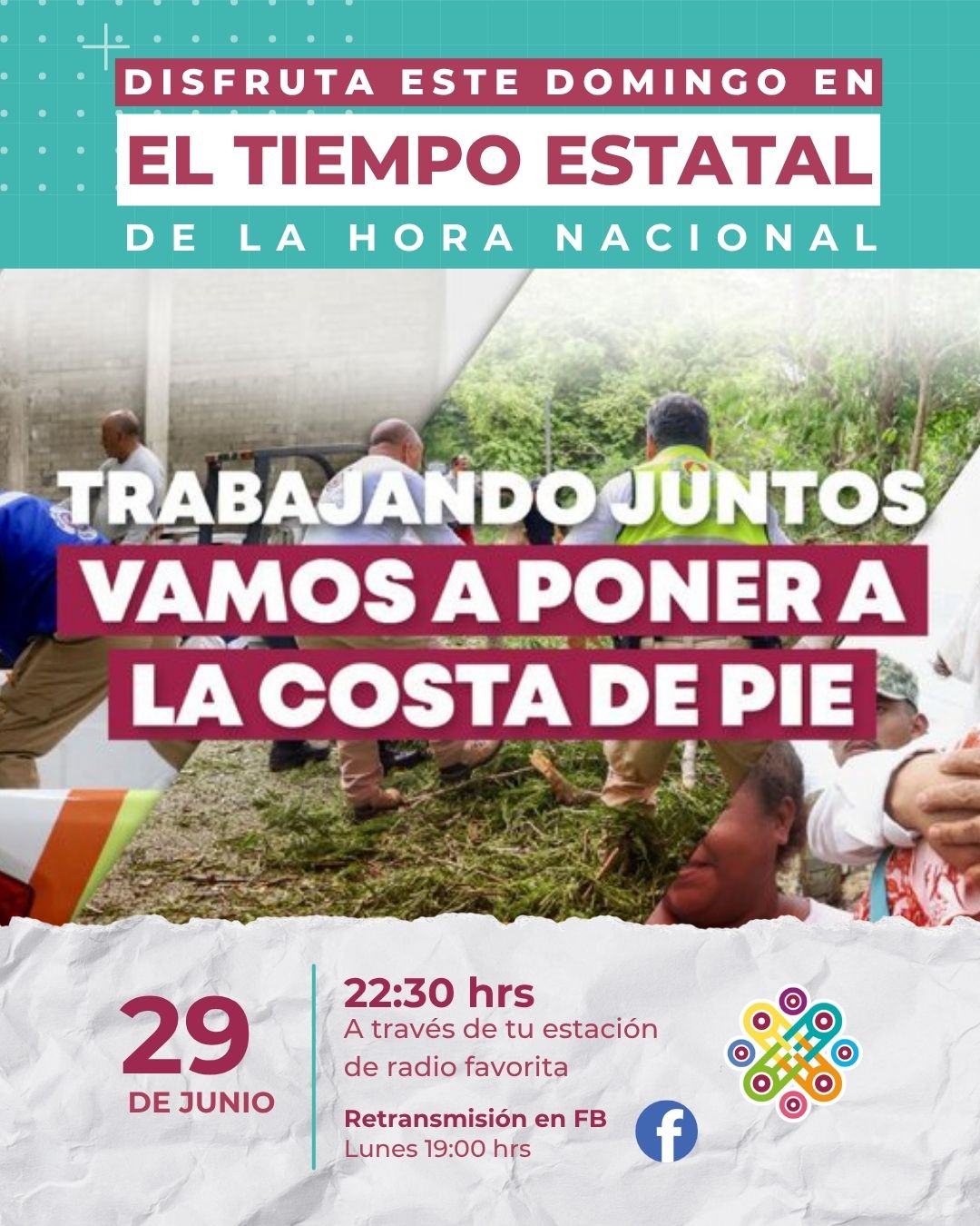 Con emisión especial, el Tiempo Estatal de la Hora Nacional documenta las acciones para poner a la Costa de pie