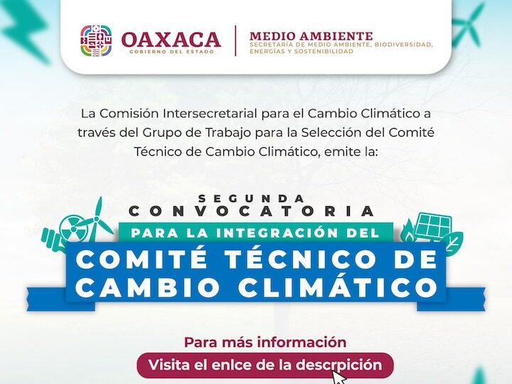 Lanza Secretaría de Medio Ambiente Segunda Convocatoria para la Integración del Comité Técnico de Cambio Climático