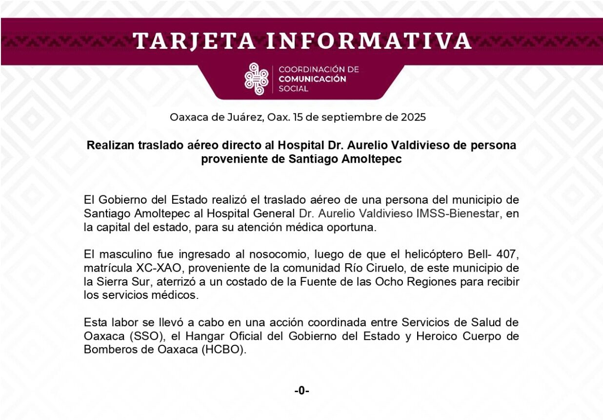 Realizan traslado aéreo directo al Hospital Dr. Aurelio Valdivieso de persona proveniente de Santiago Amoltepec