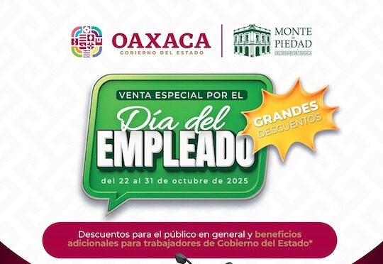 Invita Monte de Piedad de Oaxaca a su venta especial del Día del Empleado