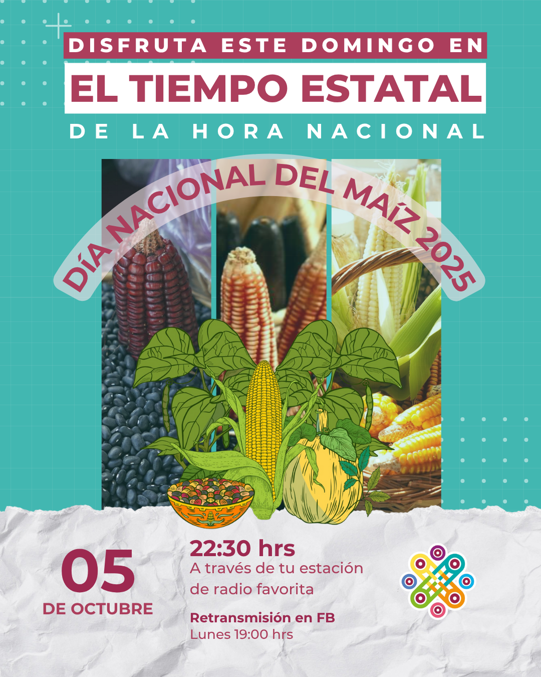 Compartirá El Tiempo Estatal de la Hora Nacional información sobre el Día Nacional del Maíz 2025