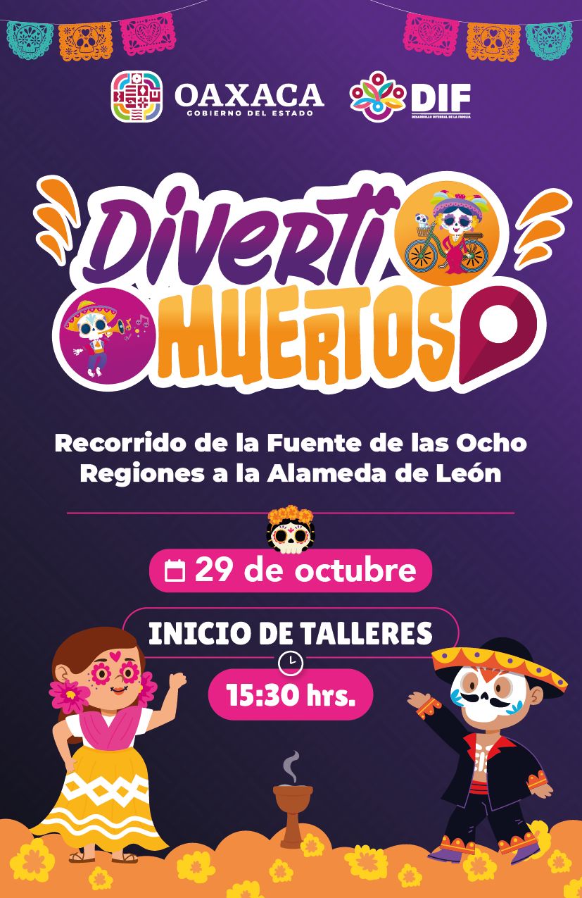 Anuncia DIF Oaxaca tercera edición de Diverti Muertos 2025