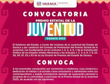 Lanza Gobierno de Oaxaca convocatoria del Premio Estatal de la Juventud 2025
