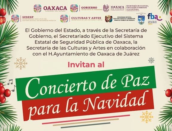 Invita Gobierno de Oaxaca al Concierto de Paz para la Navidad en el zócalo capitalino