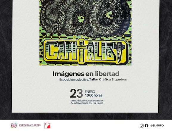 Este viernes exhibirá el Mupo “Imágenes en Libertad” de las PPL del taller Gráfica Siqueiros