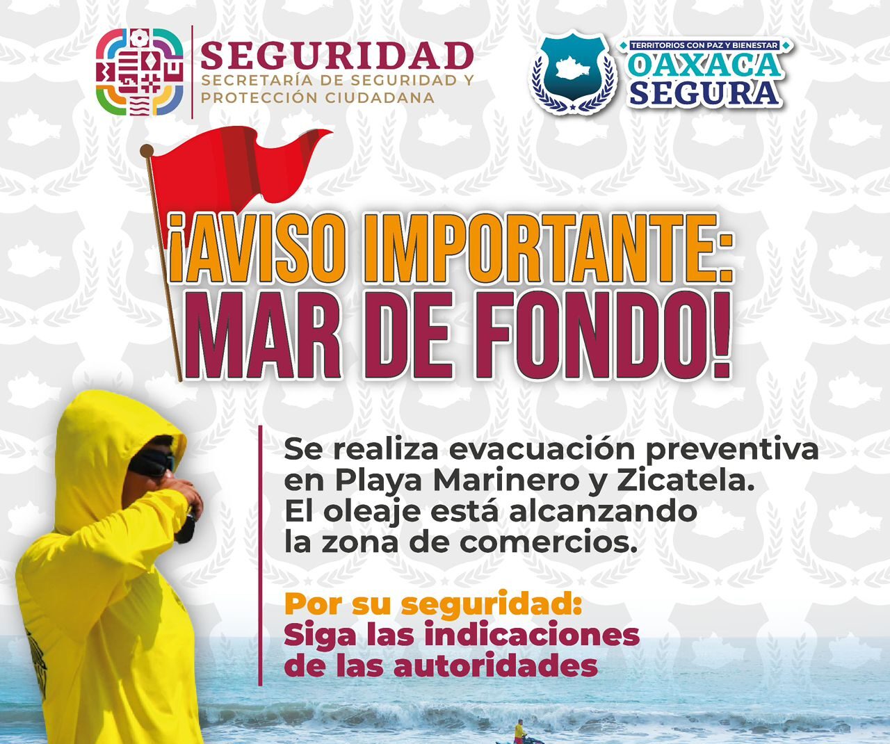 Alerta SSPC a la ciudadanía por fenómeno de Mar de Fondo en costas oaxaqueñas