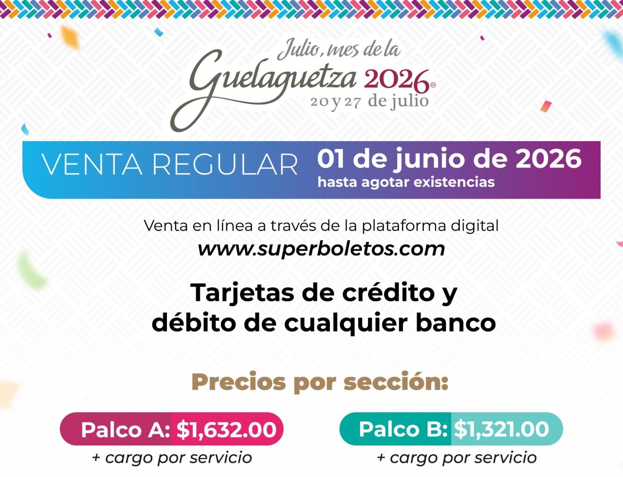Ya hay fechas para adquirir boletos para Guelaguetza 2026; habrá candados para evitar reventa