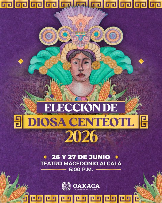 Este 26 y 27 de junio, se realizará la selección de la representante de la Diosa Centéotl 2026