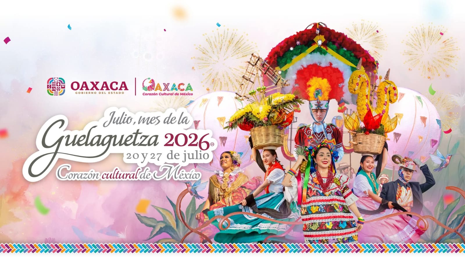 Invita Gobierno del Estado a vivir Julio, mes de la Guelaguetza 2026 con múltiples actividades