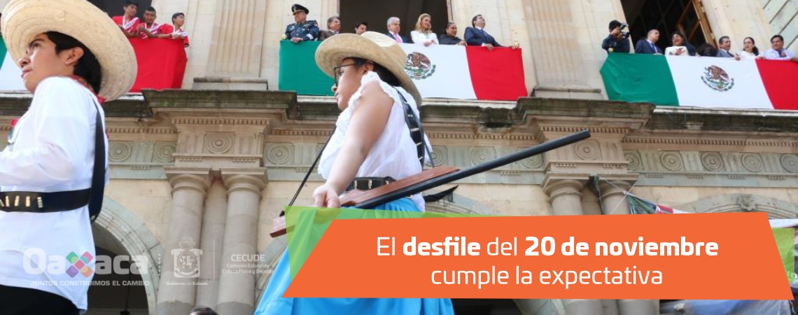 El desfile del 20 de noviembre cumple la expectativa