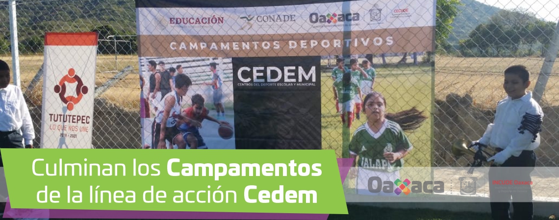 Culminan los Campamentos de la línea de acción Cedem