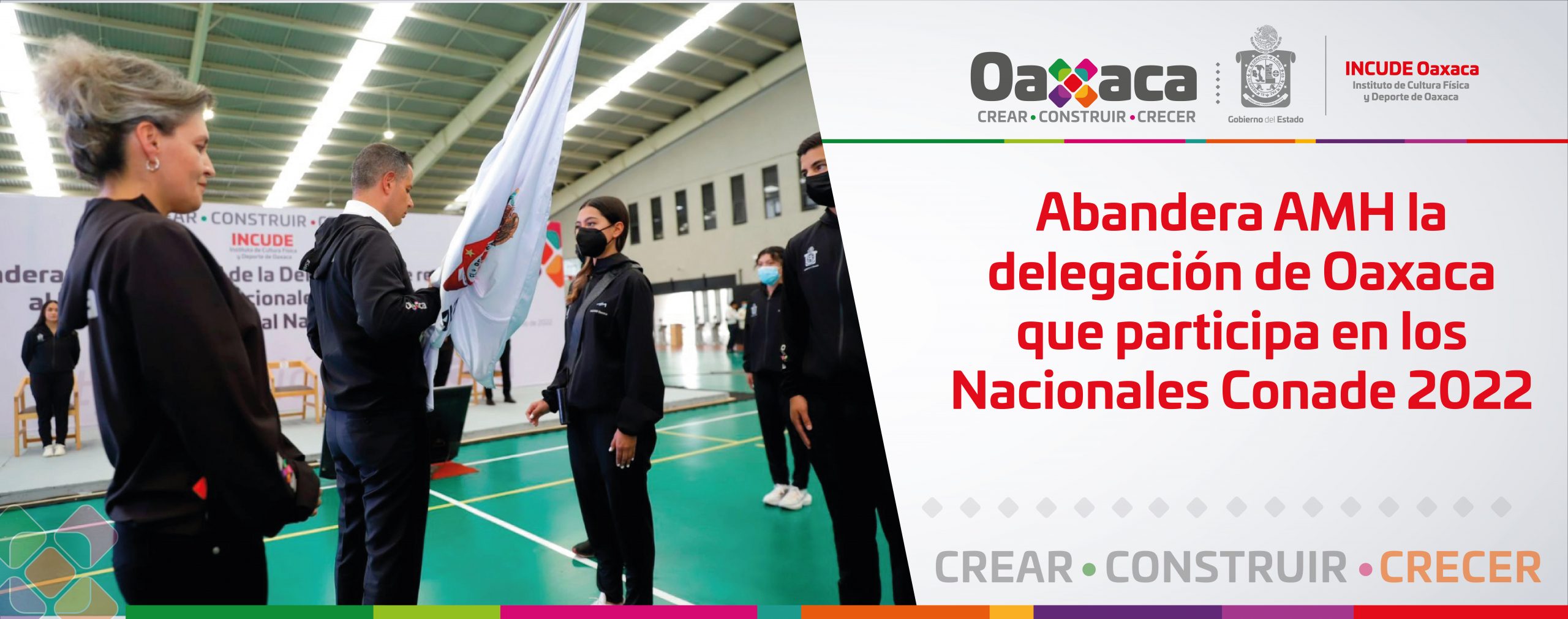 Abandera AMH la delegación de Oaxaca que participa en los Nacionales Conade 2022