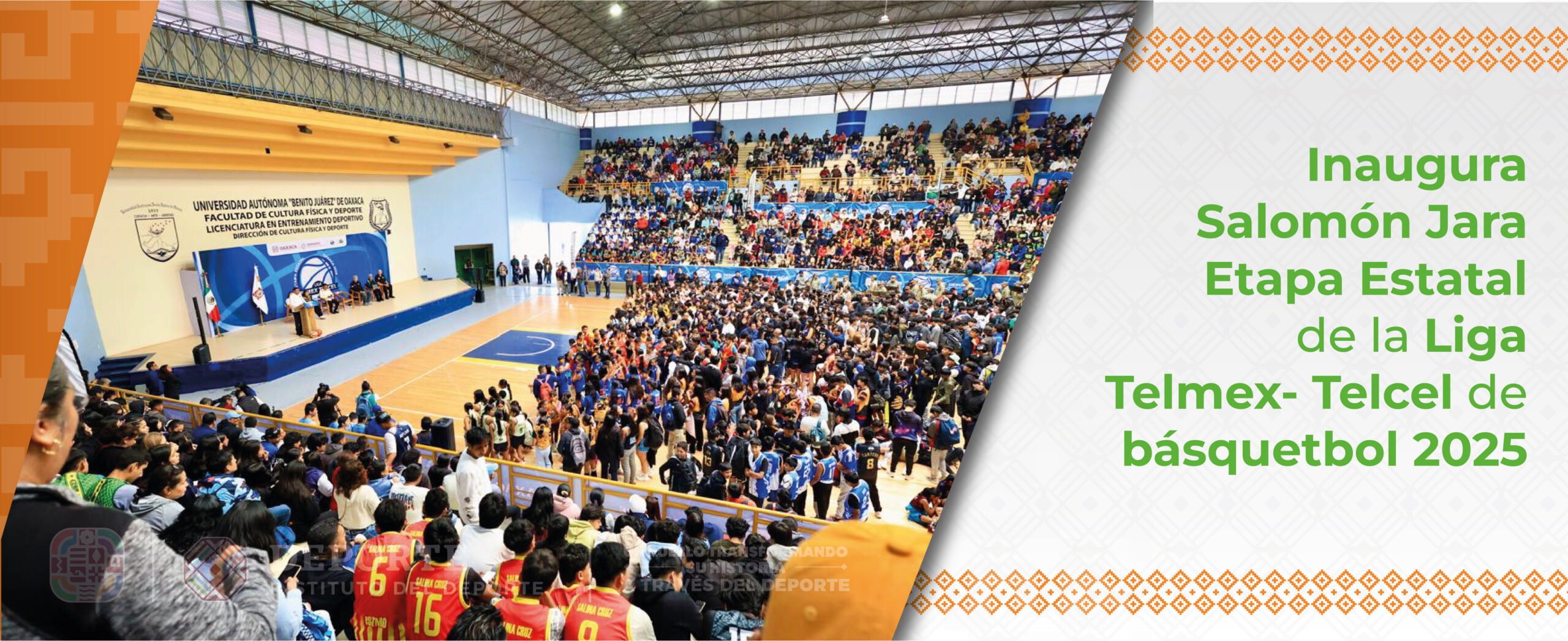 Inaugura Salomón Jara Etapa Estatal de la Liga Telmex- Telcel de básquetbol 2025