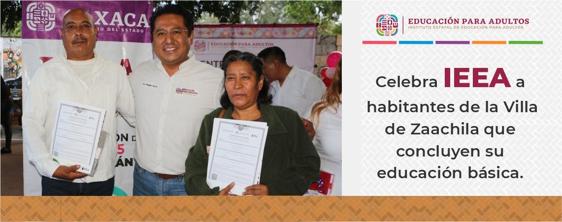 Celebra IEEA a habitantes de la Villa de Zaachila que concluyen su educación básica