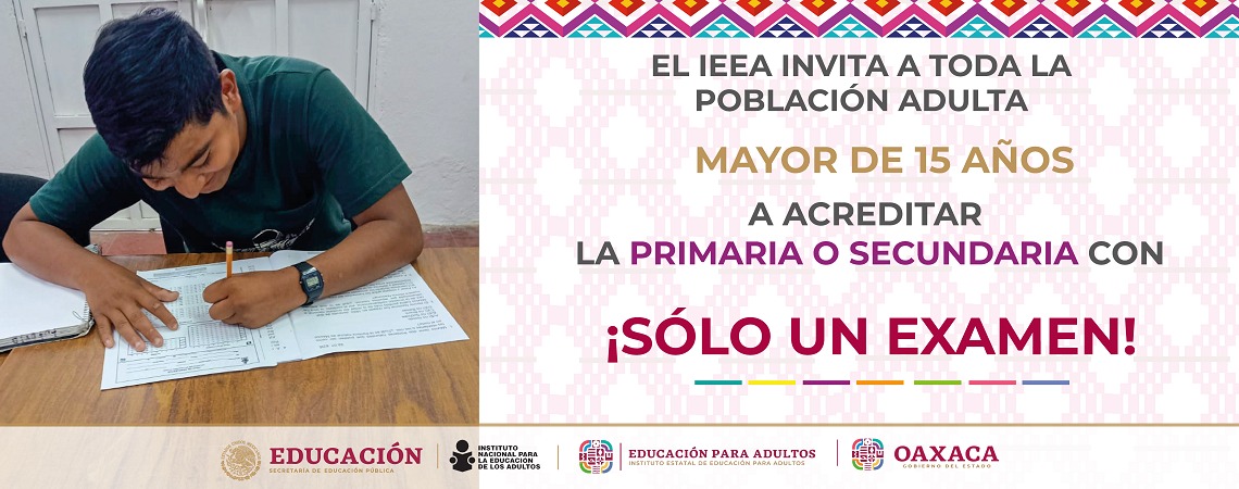 El IEEA invita a la población adulta mayor de 15 años a acreditar la primaria y secundaria con un solo examen