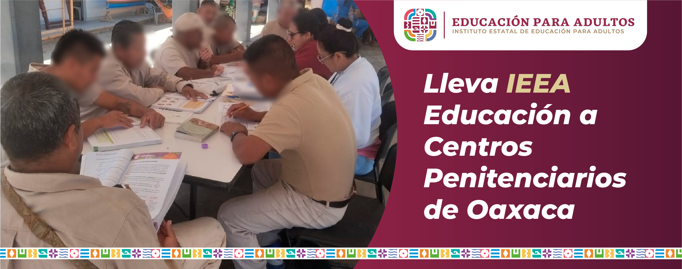 Lleva IEEA educación a Centros Penitenciarios de Oaxaca