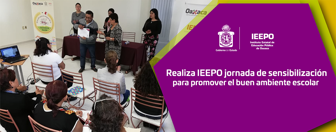 Realiza IEEPO jornada de sensibilización para promover  el buen ambiente escolar