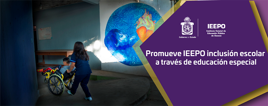 Promueve IEEPO inclusión escolar a través de educación especial 