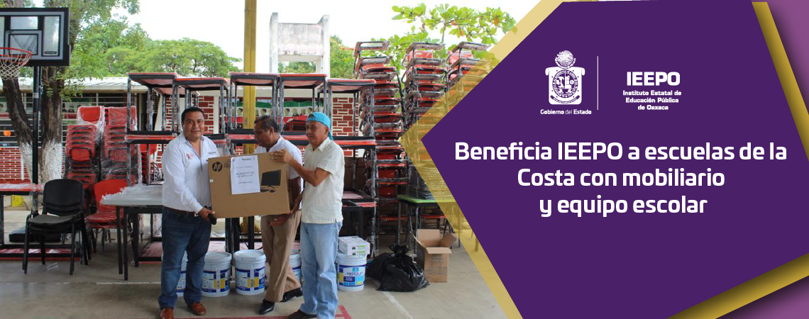 Beneficia IEEPO a escuelas de la Costa con mobiliario y equipo escolar