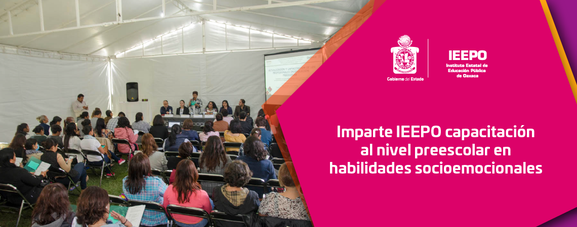 Imparte IEEPO capacitación al nivel preescolar en habilidades socioemocionales