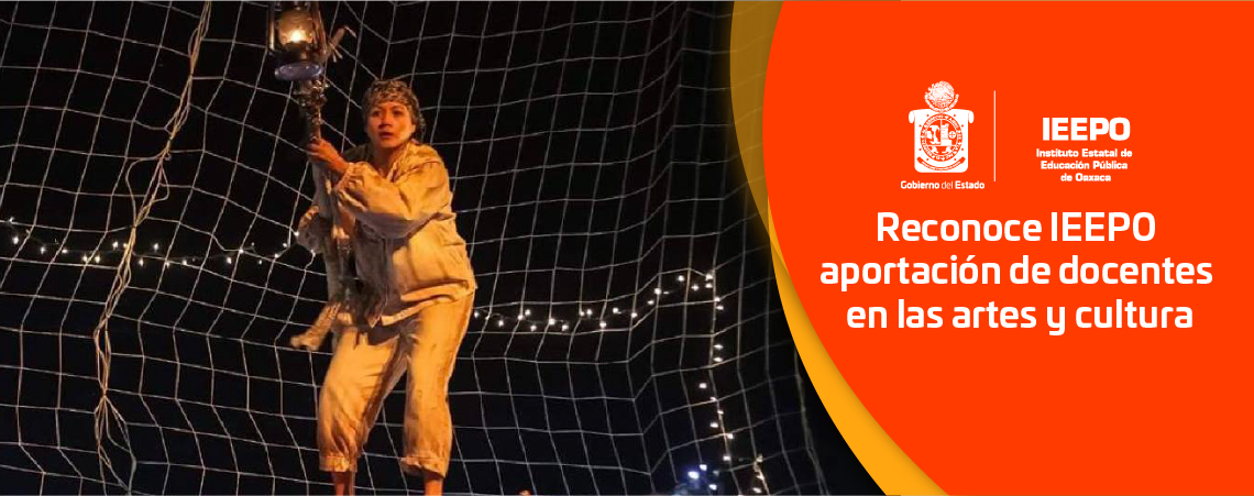 Reconoce IEEPO aportación de docentes en las artes y cultura