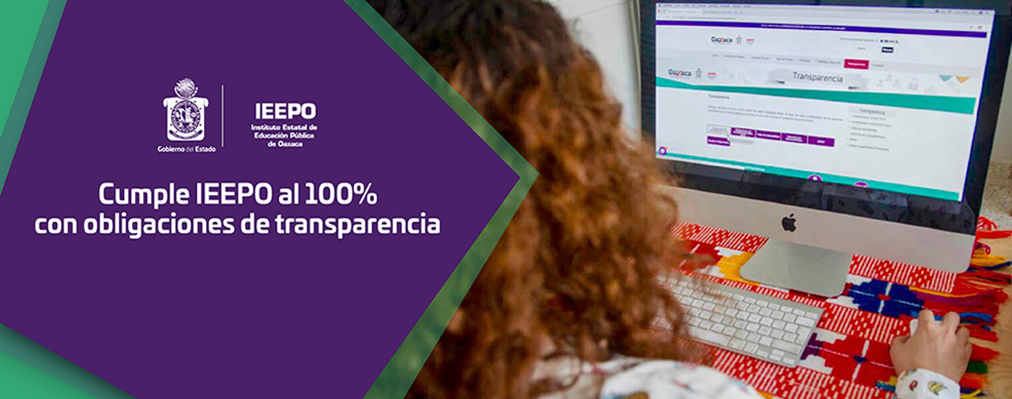 Cumple IEEPO al 100% con obligaciones de transparencia