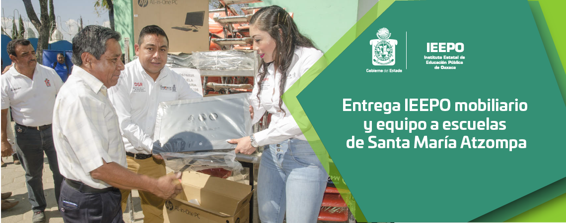 Entrega IEEPO mobiliario y equipo a escuelas de Santa María Atzompa