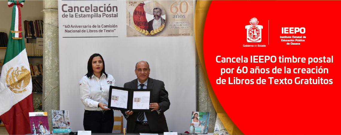 Cancela IEEPO timbre postal por 60 años de la creación de Libros de Texto Gratuitos