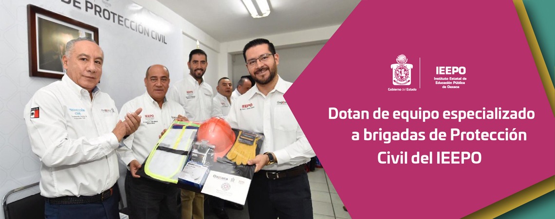 Dotan de equipo especializado a brigadas de Protección Civil del IEEPO