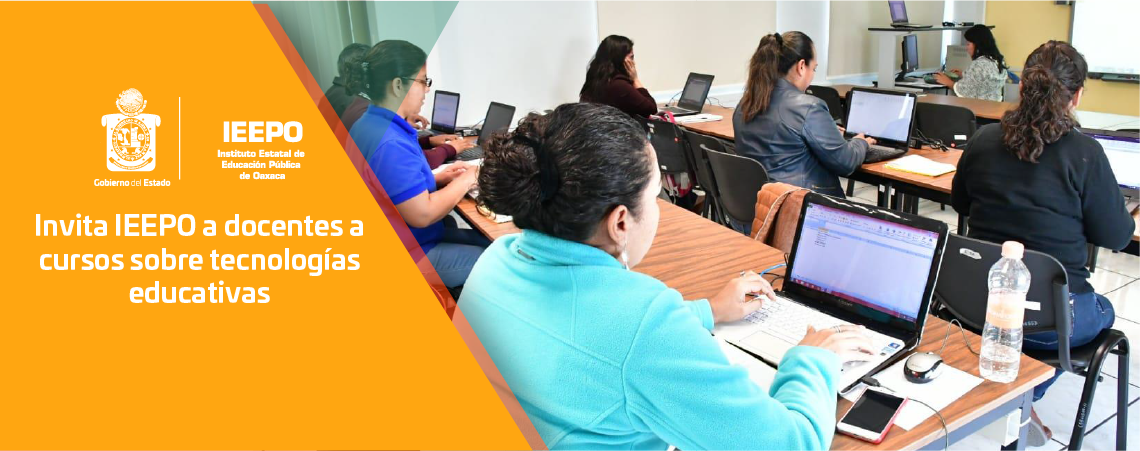 Invita IEEPO a docentes a cursos sobre tecnologías educativas